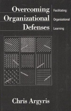 Portada de Overcoming Organizational Defenses, de Chris Argyris