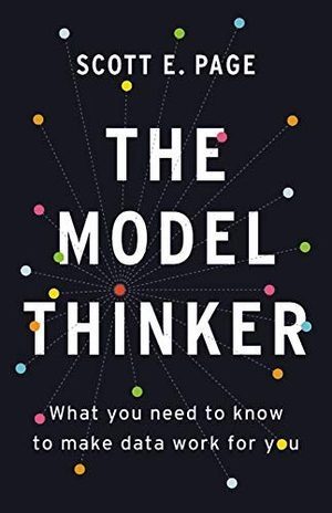 Portada de The Model Thinker, de Scott E. Page