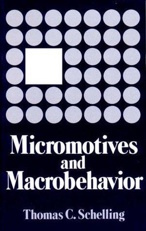 Portada de Micromotives and Macrobehavior, de Thomas Schelling